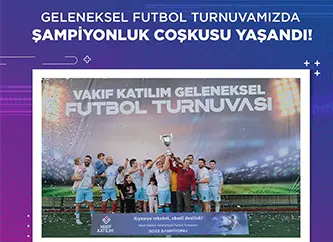 Geleneksel Futbol Turnuvamızda Şampiyonluk Coşkusu Yaşandı